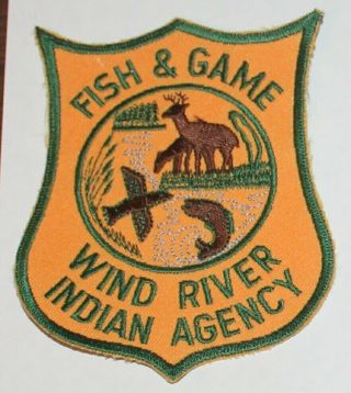 Wind River Indian Agency Fish & Game Wyoming Tribal Dnr Wy Wyo Police Patch