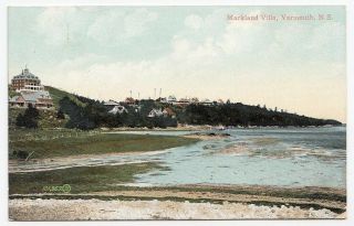 Markland Villa Yarmouth Nova Scotia Canada 1907 - 15 Valentine & Sons Postcard