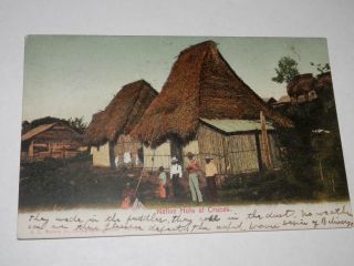 Panama Canal - 1907 Postcard - Native Huts At Cruces