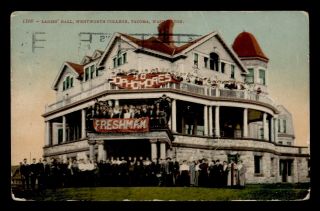 Dr Who 1914 Tacoma Wa Ladies Hall Wentworth College Postcard C118209