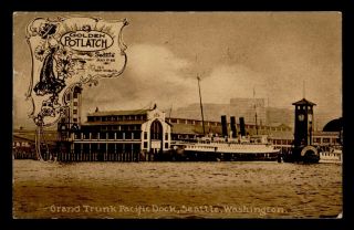 Dr Who 1911 Seattle Wa Grand Trunk Pacific Dock Ship Postcard C118167
