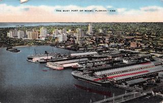 C22 - 7469,  The Busy Port Of Miami,  Fl. ,  Postcard.