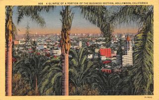 C22 - 5787,  Business Section,  Hollywood,  Ca. ,  Postcard.