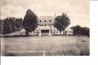 Winsted,  Ct Litchfield County Hospital 1930s