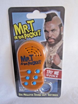 Mr.  T In Your Pocket And (bh)
