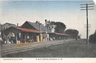 E8/ Hampton Hampshire Postcard 1912 B&m Railroad Depot 17