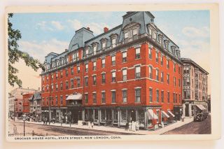 Old Postcard Crocker House Hotel,  State Street,  London,  Connecticut