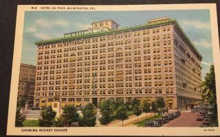 Postcard Vintage Linen Du Pont Hotel Rodney Square Wilmington Del Dupont 1930 