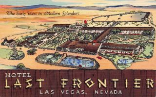 Linen Postcard Overview Of Hotel Last Frontier In Las Vegas,  Nevada 109976