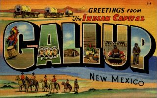Greetings From Gallup Mexico Indian Capital Large Letter Linen 1940s