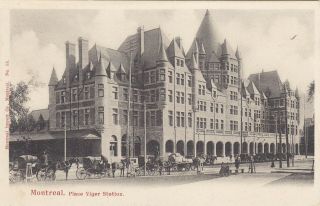 Place Viger Hotel & Railway Station Montreal Quebec 1901 - 07 Montreal Import 55