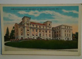 Vintage Postcard Madison Wisconsin Home Economics Bld University Of Wis.