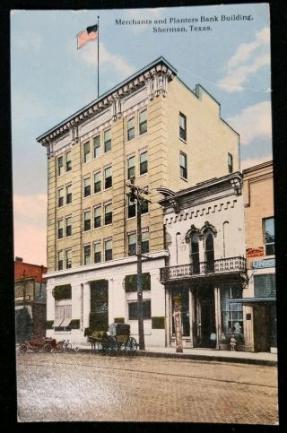 1910 Sherman Texas Merchants And Planters Bldg Vintage Postcard