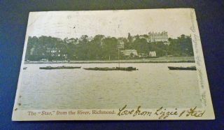 Antique Postcard " The " Star " From The River Richmond " With King Edward Vii 1p