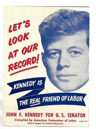 1952 John Kennedy For Us Senate Friend Of Labor Handout
