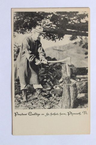 Old Postcard President Coolidge On His Father’s Farm,  Plymouth,  Vermont