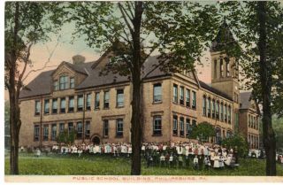 1914 Public School At Philipsburg Pa W/ Children Out Front Pennsylvania