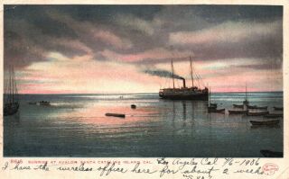 Santa Catalina Island,  Ca,  Sunrise At Avalon,  1906 Vintage Postcard G2154