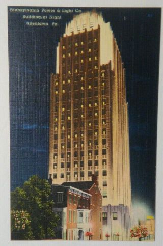 Vintage Linen Pennsylvania Postcard Power & Light Company At Night Allentown Pa