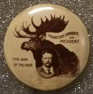 7/8 " Theodore Roosevelt Progressive Campaign Pinback 1912