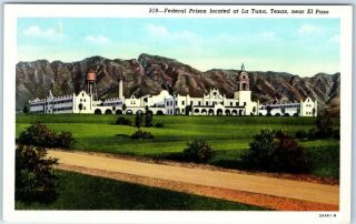 El Paso,  Texas Postcard Federal Prison Penitentiary La Tuna Curteich 1949 Cancel