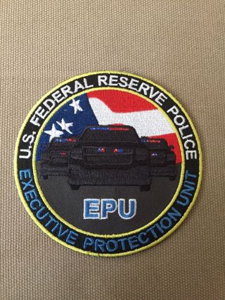 United States Federal Reserve Police Epu Executive Protection Unit Patch.