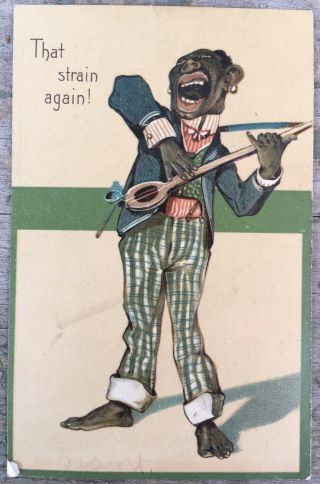 1908 Black Americana Racist That Strain Again Post Card Embossed