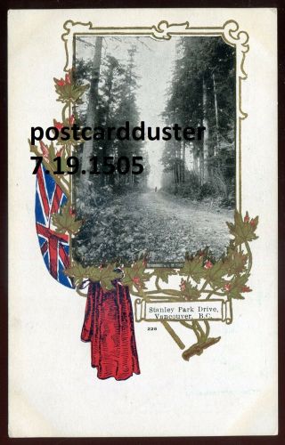 1505 - Vancouver Bc 1900s Stanley Park Drive.  Patriotic Maple Leaf Flag By Warwic