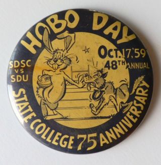 Brookings South Dakota Hobo Day Homecoming Pin 1959 Sdu Against Sdsc Pin Pinback