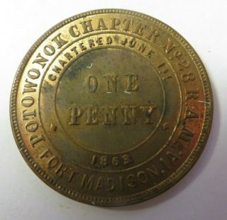 Masonic One Penny Token Coin Fort Madison,  Iowa Chapter No.  28 R.  A.  M.  Vintage