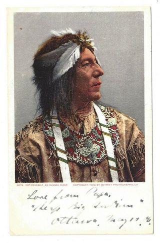 1903 Obtossaway Ojibwa Chief Native American Indian Postcard From Canada