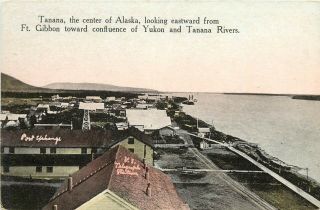 C1910 Postcard Tanana,  Center Of Alaska East From Ft.  Gibbon Ak Telegraph & Post
