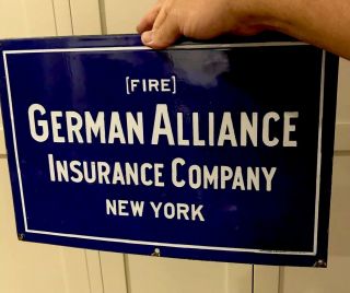 Vintage Porcelain German Alliance Insurance Co Ny Sign