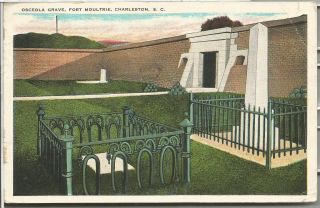 Osceola Grave - Fort Moultrie,  Charleston,  South Carolina Postcard : Posted 1930