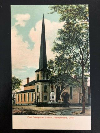 Antique Postcard C1907 - 15 First Presbyterian Church Thompsonville,  Ct (21256)