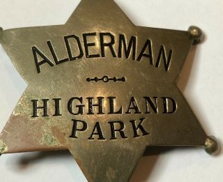 Vintage Obsolete Alderman Highland Park IL Badge Chicago Meyer & Wenthe Rare 2