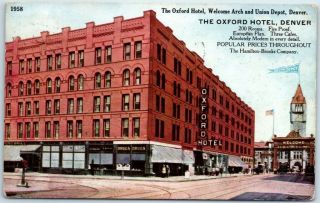 Denver,  Colorado Postcard Oxford Hotel Welcome Arch & Union Depot 1909 Cancel