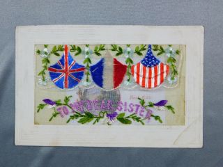 Vintage Silk Postcard: English,  French,  & American Flag On Flap - To My Sister
