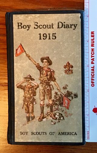 Boy Scout 1915 (104 Years Old) Diary,  Antique Historic Bsa