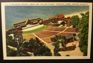 Vintage Postcard 1940 Waterside Theatre Manteo Roanoke Island Lost Colony Nc