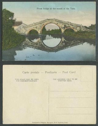 China Old Hand Tinted Postcard Stone Bridge At The Mouth Of The Tahu Lake Arches