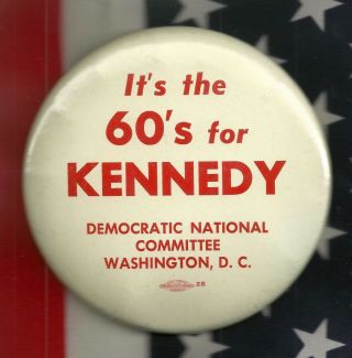 Jfk John F.  Kennedy Dnc Democrat Political Campaign Pinback Button 1960