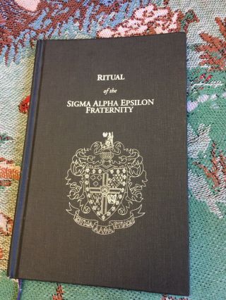 Ritual Of The Sigma Alpha Epsilon Fraternity Hard Cover Book 2006