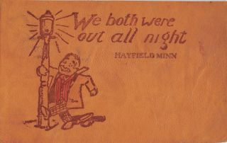 " We Were Both Out All Night " In Hayfield Minnesota Man & Lamp Post 1906 Leather