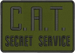 C.  A.  T.  Secret Service Emb Patches 6x9 Hook And Loop On Back Od/blk