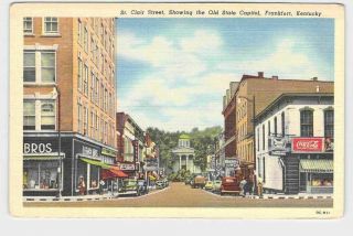 Vintage Postcard Kentucky Frankfort Street View St.  Clair St Showing Old State C