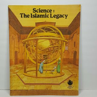 Science: The Islamic Legacy A Special Aramco Worlds Fair 1982 Vintage