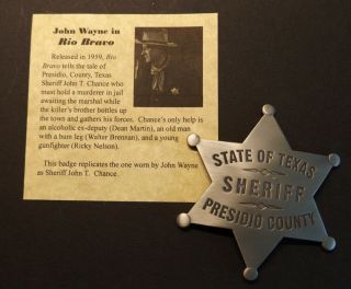 Presidio County Texas Old West Sheriff Badge,  John Wayne,  Rio Bravo,