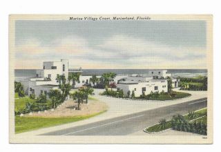 Marine Village Court,  Marineland,  Fl 1950 Linen Postcard