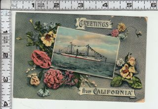 " Greetings From California " - Flowers Around View Of U.  S.  S.  Yankton In Center